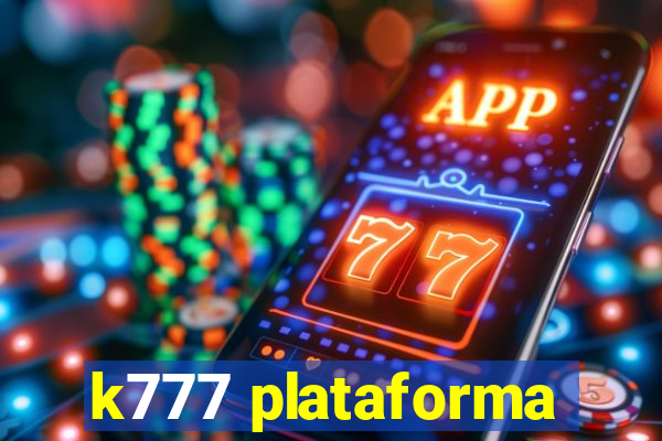 k777 plataforma